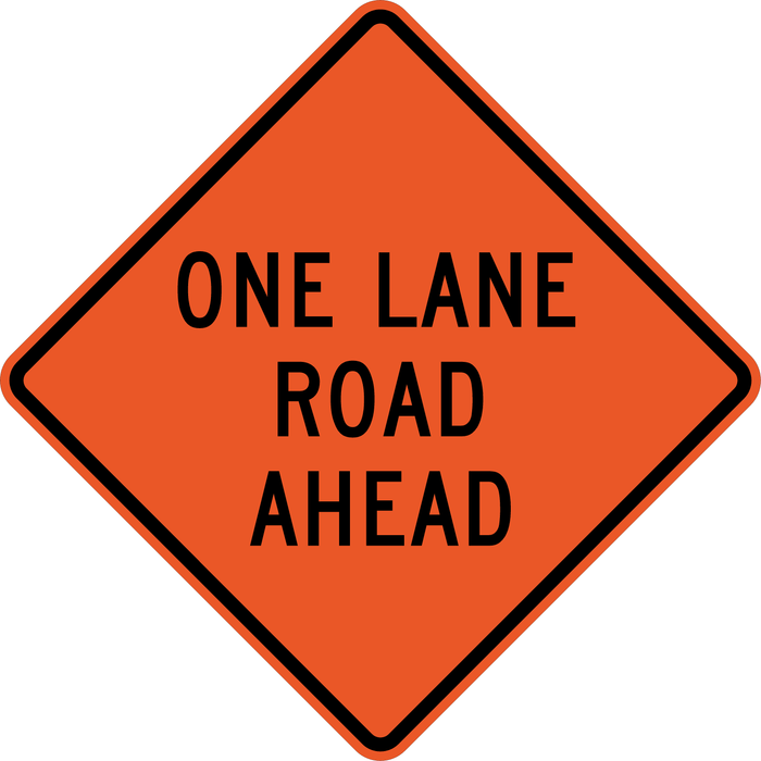 W20-4 ONE LANE ROAD AHEAD